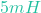 5mH