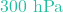 300\text{ hPa}
