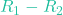 R_1 - R_2