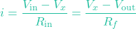 \[i = \frac{V_{\text{in}} - V_x}{R_{\text{in}}} = \frac{V_x - V_{\text{out}}}{R_f}\]