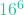 16^6