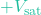 +V_{\text{sat}}