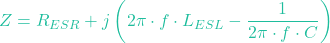 \[Z = R_{ESR} + j \left( 2\pi \cdot f \cdot L_{ESL} - \frac{1}{2\pi \cdot f \cdot C} \right)\]