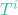 T^i