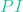 PI