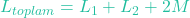 L_{toplam} = L_1 + L_2 + 2M