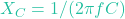 X_C = 1 / (2\pi f C)