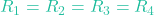 R_1 = R_2 = R_3 = R_4