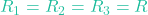 R_1 = R_2 = R_3 = R