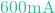 600\text{mA}