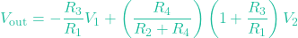 \[V_{\text{out}} = -\frac{R_3}{R_1} V_1 + \left( \frac{R_4}{R_2 + R_4} \right) \left( 1 + \frac{R_3}{R_1} \right) V_2\]