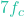 7f_c