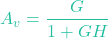 \[A_v = \frac{G}{1 + GH}\]