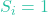 S_i = 1