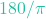 180/\pi