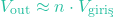 \[V_{\text{out}} \approx n \cdot V_{\text{giriş}}\]