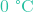 0\text{ &deg;C}