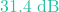 31.4\text{ dB}