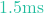 1.5\text{ms}