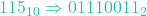115_{10} \Rightarrow 01110011_2
