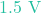 1.5\text{ V}