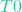 T0