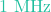 1\text{ MHz}