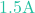 1.5\text{A}