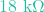 18\text{ k}\Omega