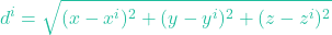\[d^i = \sqrt{(x - x^i)^2 + (y - y^i)^2 + (z - z^i)^2}\]
