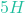 5H