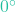 0^{\circ}