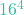 16^4