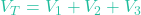 V_T = V_1 + V_2 + V_3