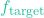 f_{\text{target}}