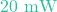 20 \text{ mW}