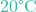 20\text{&deg;C}