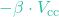 -\beta \cdot V_{\text{cc}}
