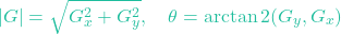 \[|G| = \sqrt{G_x^2 + G_y^2}, \quad \theta = \arctan2(G_y, G_x)\]