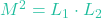 M^2 = L_1 \cdot L_2