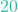20