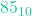 85_{10}