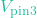 V_{\text{pin3}}