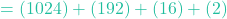= (1024) + (192) + (16) + (2)