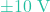 \pm 10\text{ V}