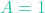 A = 1
