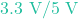 3.3\text{ V} / 5\text{ V}
