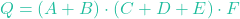 \[Q = (A + B) \cdot (C + D + E) \cdot F\]