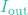I_{\text{out}}