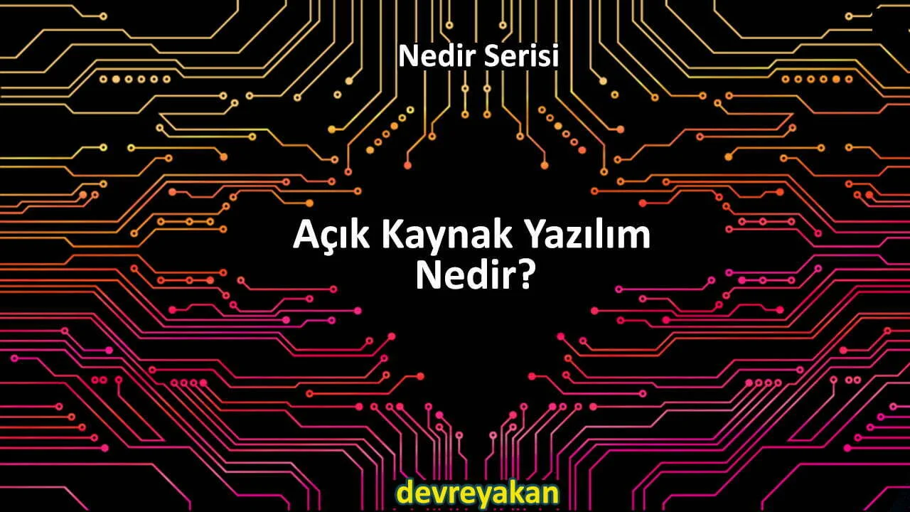 Açık Kaynak Yazılım Nedir? diyot nedir,diyot çeşitleri nelerdir,diyot kullanım alanları